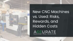 New CNC machines in Wisconsin shop at Accurate Machine Tool Services showing modern Leadwell equipment for sale and service